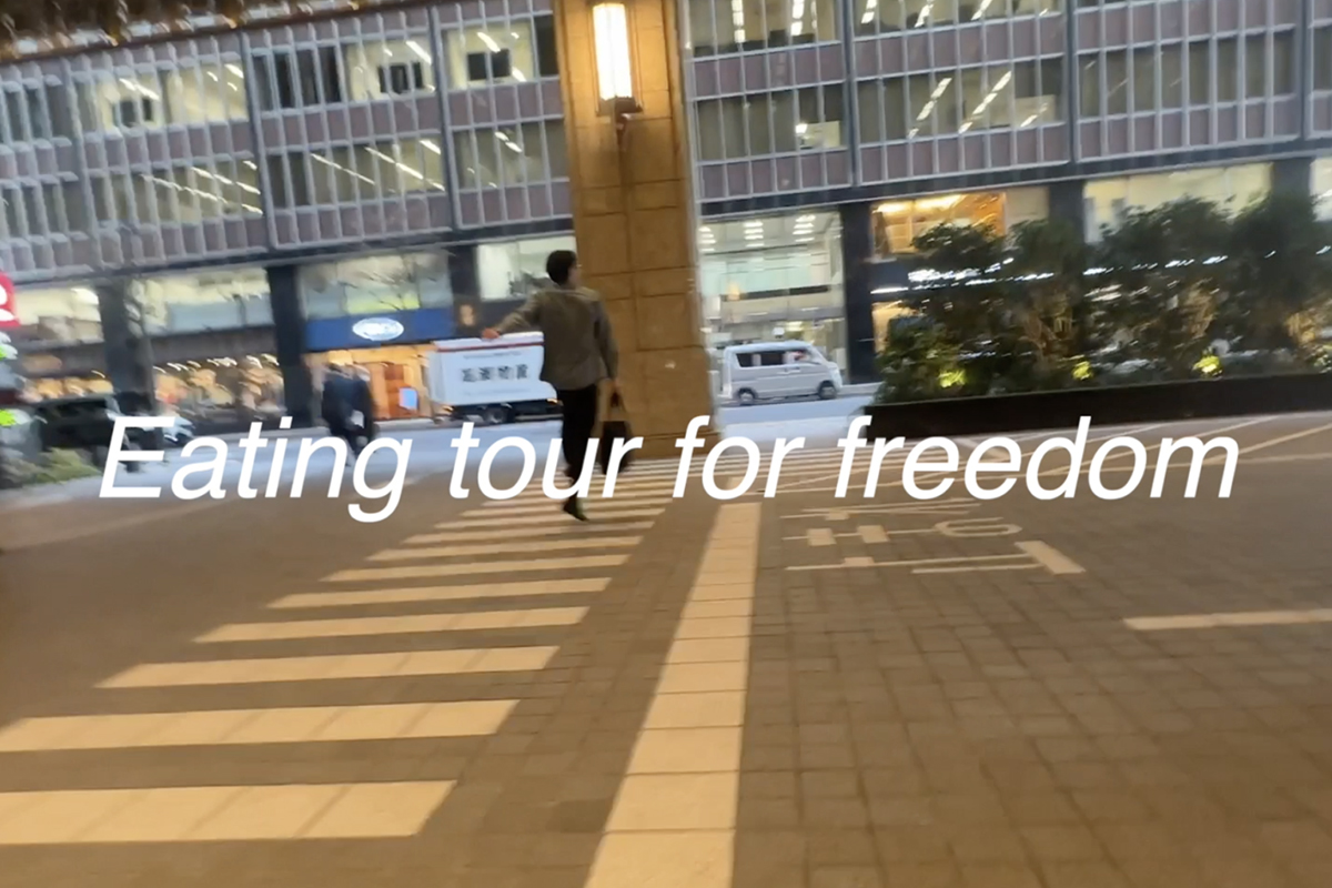 Still photo《Eating tour for freedom》